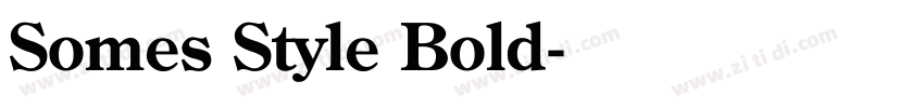 Somes Style Bold字体转换